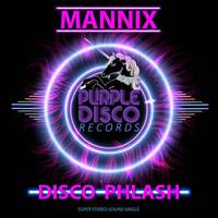 Mannix-Disco Phlash (Snippet) by MANNIX