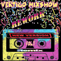 Vertigo MixShow Rework Mix Vol.1 by DJ Vertigo