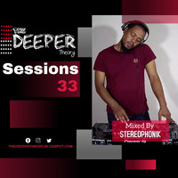 The Deeper Theory Sessions 33: Stereophonik by The Deeper Theory Crew