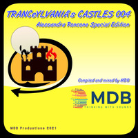 MDB - TRANCeYLVANIA'S CASTLES 004 (ALESSANDRA RONCONE SPECIAL EDITION) by MDB