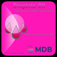 MDB - DROPLETS 011 (THE DISTANCE &amp; RIDDICK SPECIAL EDITION) by MDB