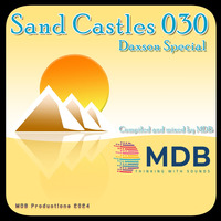 MDB - SAND CASTLES MIXES (TRANCE, VOCAL &amp; UPLIFTING TRANCE)