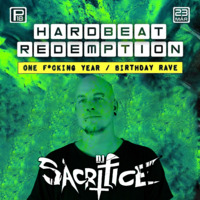 DJ Sacrifice @ Hardbeat Redemption one f*cking year 23.03.2024 Transit Chemnitz by DJ Sacrifice