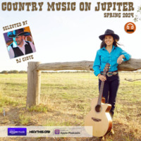 Country Music On Jupiter - Spring 2024 - by DJ Giove by DJ Giove