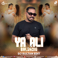 Yaa Ali X Baldadig (Mashup) - DJ Sultan by AIDD