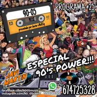 90-05 Programa 25 - 90´s POWER by Javi Martín - doctor eNeRGy