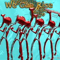 We can rise (2010 02) by Ruud Huisman