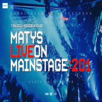 Dj Matys - Live on Mainstage ''201 [LIVE UP] (07.04.2024) up by PRAWY by Mr Right