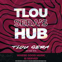Deep Tunes #046 - Tlou Sera by Tlou Sera's Hub