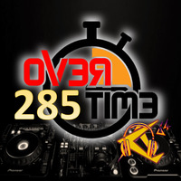 OVERTIME-285 (29 April 2024) by DJ AG64