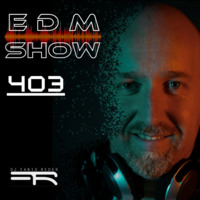 DJ Fabio Reder - Programa EDM Show 403 by DJ Fabio Reder
