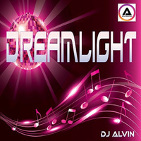 DJ Alvin - Dreamlight by ALVIN PRODUCTION ®