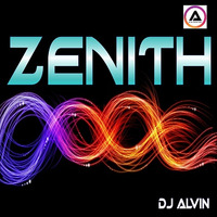 Dj Alvin - Zenith by ALVIN PRODUCTION ®