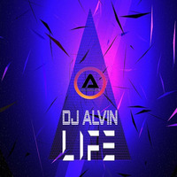 DJ Alvin - Life by ALVIN PRODUCTION ®