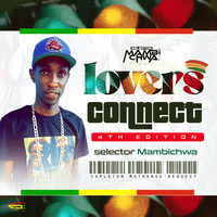 LOVERS CONNECT 4 by Selector Mambichwa