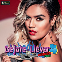 Déjate Llevar 4 : Reggaeton Party (2024) by Dj Baruce