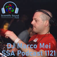 Scientific Sound Radio Podcast 1121, Marco Mei 2025 episode 3. by Scientific Sound Asia Radio