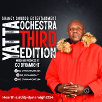 Dj Dynamight254-Yatta Ochestra Third Edition by Dj Dynamight254
