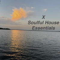 Soulful House Essentials 12 by Xolani