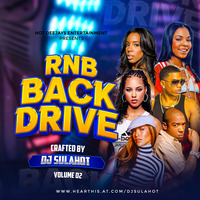 RNB BACKDRIVE VOL.2 - DJ SULAHOT THE KING by Dj SulaHot the king