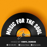 Vinyl Junkie - Music For The Soul V.12 (Yoso's Birthday Mix) by Komane Tshepo