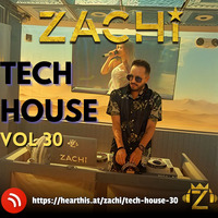 TECH HOUSE VOL 30 (2024) by Zachi