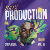 Carpe Riche - 100% Production Mix Vol.7 by Carpe Riche