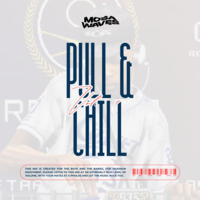 Pull &amp; Chill Vol. 1 by Mosa Waves
