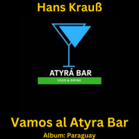 Vamos al Atyra Bar by Hans Krauß