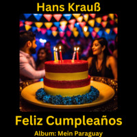 Feliz Cumpleaños by Hans Krauß