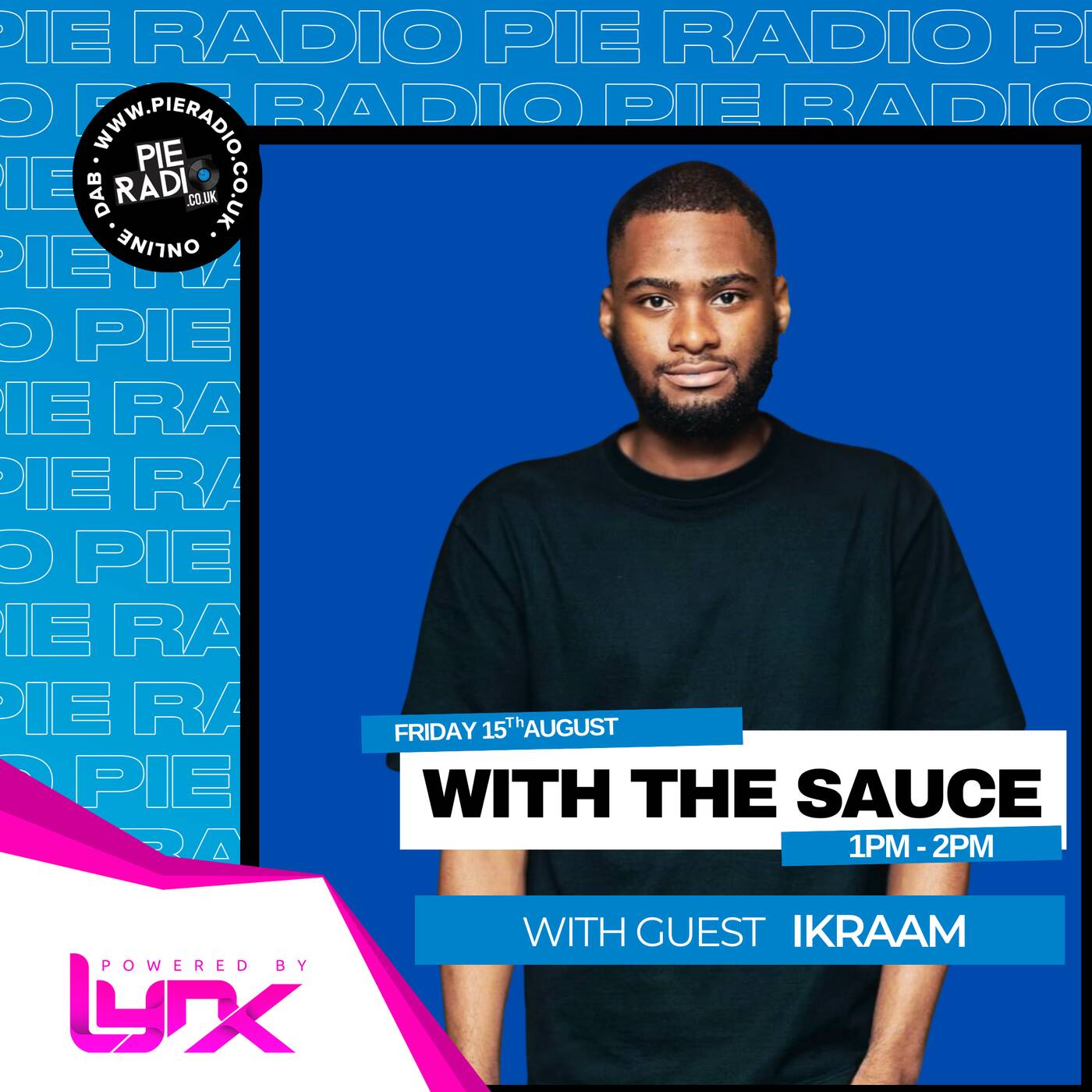 With The Sauce - Pie Radio Guest Mix by Ikraam