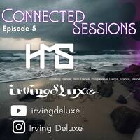 Connected Sessions - Episode 5 "Cheaper Than a Psychiatrist" by Irving Deluxe
