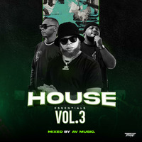 Av Music. - House Essentials Vol.3 by Av Music