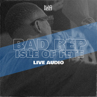 BAD REP LIVE AUDIO by Blaqrose Supreme