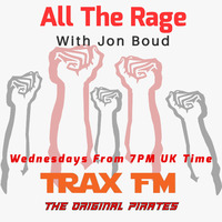 Jon Boud's All The Rage Replay On www.traxfm.org - 14th August 2024 by The Original Pirates