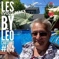 Evolu'Remix #114 (DjRadio.ca) by leo cartero