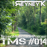 TMS #014 mixed by Reyney K by Reyney K