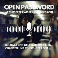 „Informationsgewinnung mit Big Data: Potenziale und Probleme“ - Archiviertes Wissen – Neu gedacht by infobroker