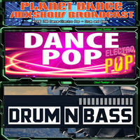 Planet Dance Mixshow Broadcast 780 Dance-Electro Pop - Drum and Bass by Planet Dance Mixshow Broadcast