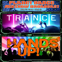 Planet Dance Mixshow Broadcast 781 Trance - Hands Up by Planet Dance Mixshow Broadcast