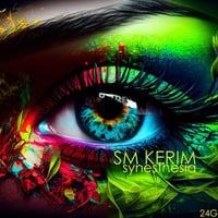 SM KERIM - Synesthesia (24G) by SM KERIM