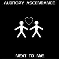 Next To Me by Auditory Ascendance