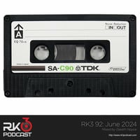 RK3 Podcast 092 by Gareth Noyce