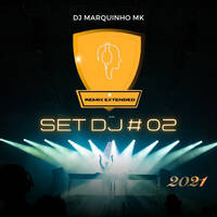 Mistureba Set DJ # 02 by DJMarquinho MK