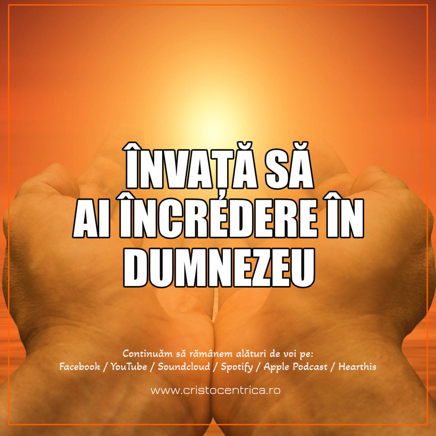 Învață să ai încredere în Dumnezeu episode artwork