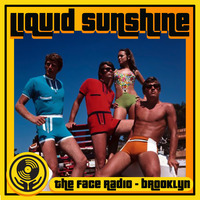 New Funk &amp; Soul - Liquid Sunshine @ The Face Radio - Show #203 by Liquid Sunshine Sound System