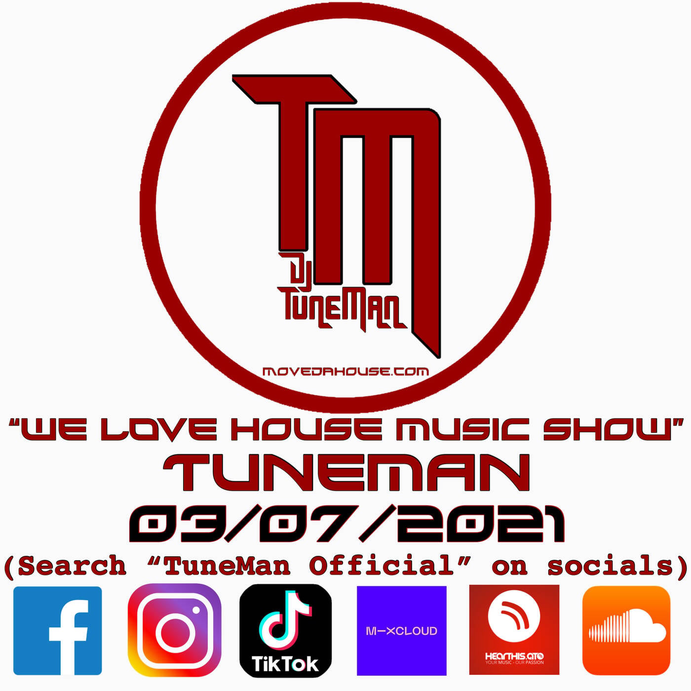 MoveDaHouse.com - Recorded live by TuneMan (Official) 03/07/2021 episode artwork