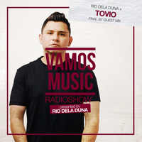 Vamos Radio Show By Rio Dela Duna #548 Guest Mix By Tovio by Rio Dela Duna