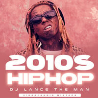 Best of 2010's Hip-Hop Video Mix - DJ LANCE THE MAN by DJ LANCE THE MAN