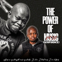 The Power Of Music Vol. 59 (Godfidence) mixed by M-Power by Mogomotsi M-Power Modimola